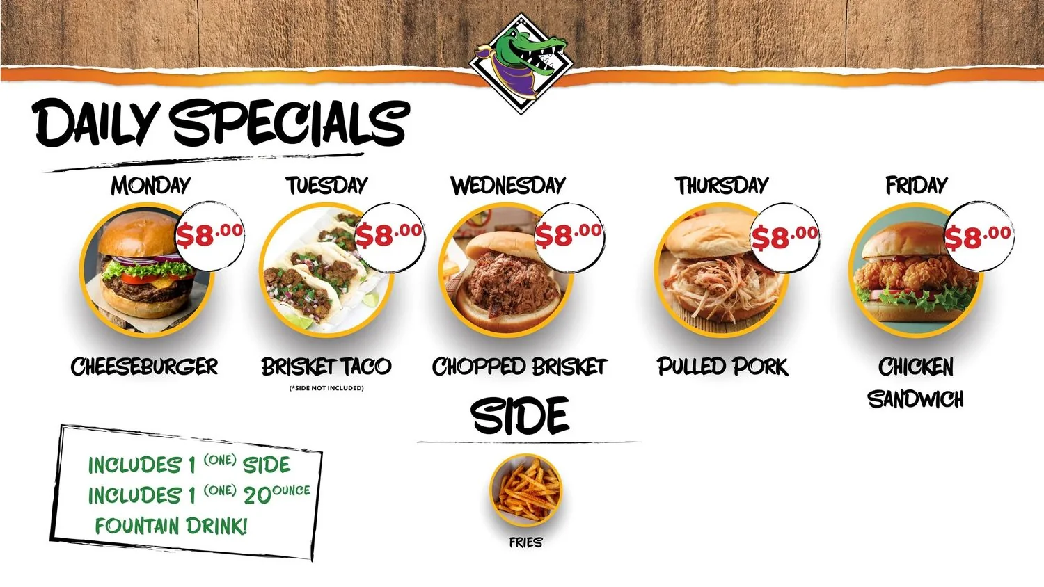 Grab -N- Geaux Daily Specials — $8 meals Monday through Friday with a side and a 20oz fountain drink